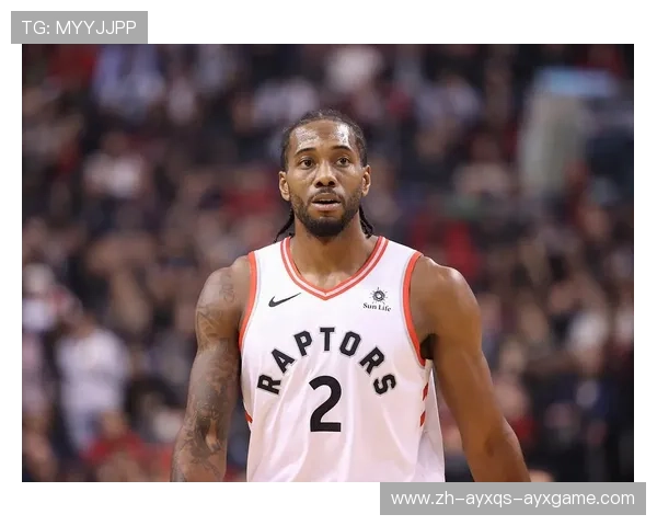 莱昂纳德：静默杀手的NBA征程